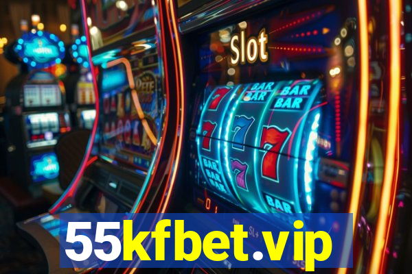 55kfbet.vip