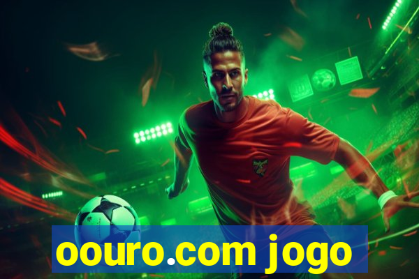 oouro.com jogo