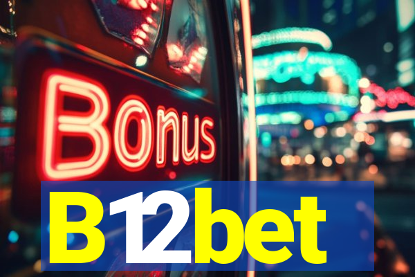 B12bet