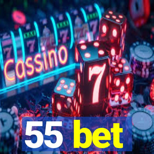 55 bet