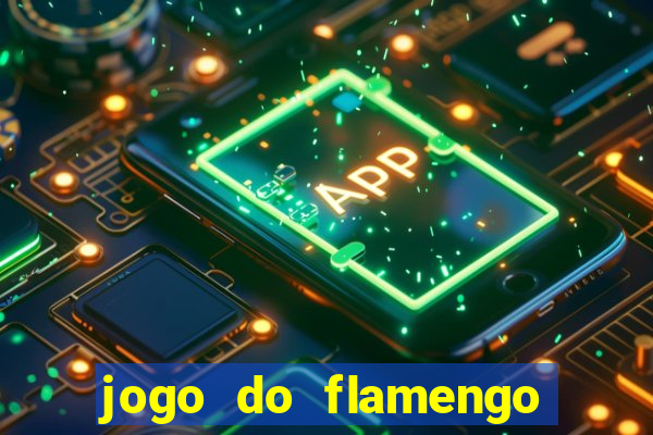 jogo do flamengo ao vivo multicanais