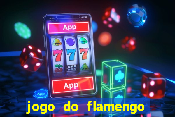 jogo do flamengo ao vivo multicanais