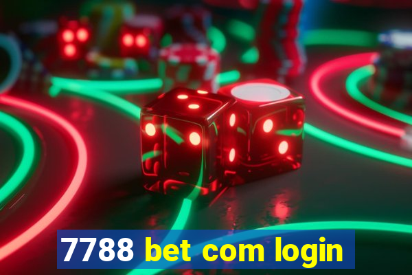 7788 bet com login