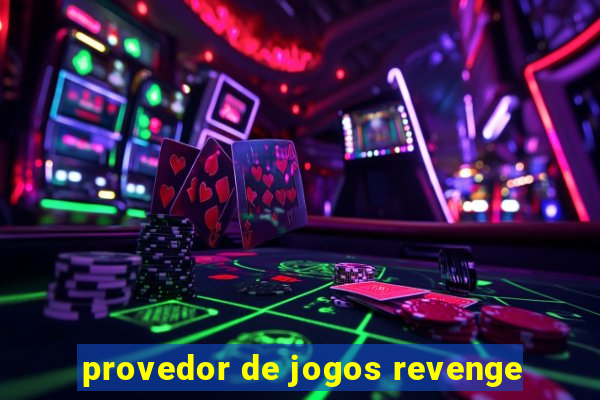 provedor de jogos revenge