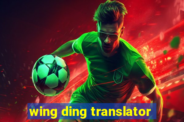 wing ding translator