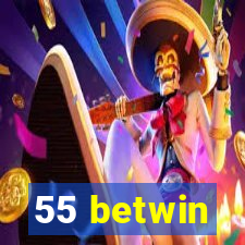 55 betwin