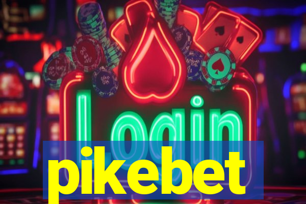 pikebet