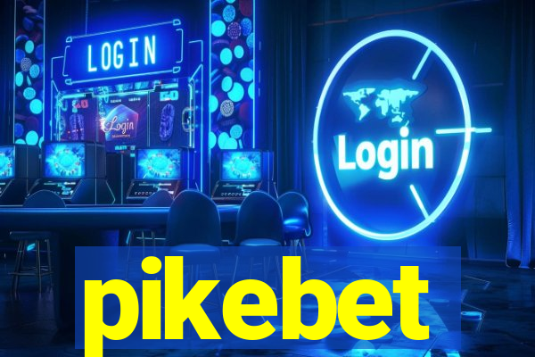 pikebet