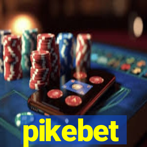 pikebet