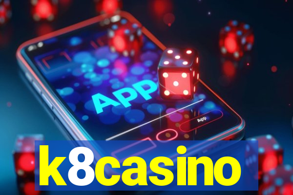 k8casino