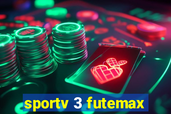 sportv 3 futemax