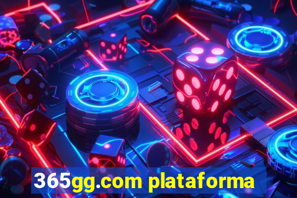 365gg.com plataforma