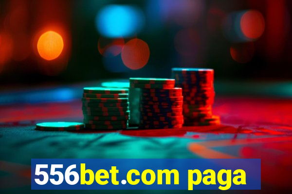 556bet.com paga