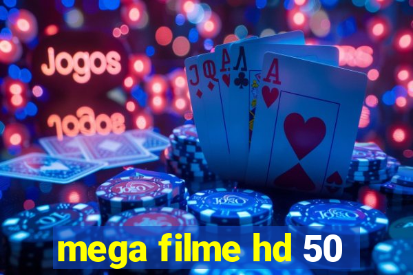 mega filme hd 50