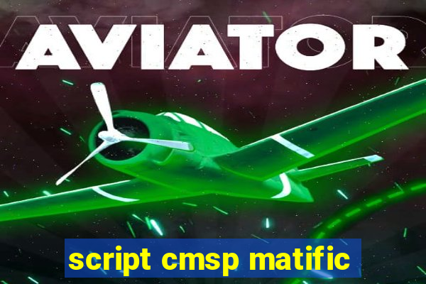 script cmsp matific