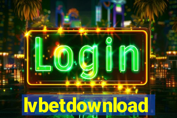 lvbetdownload