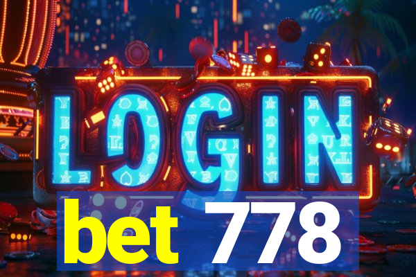 bet 778