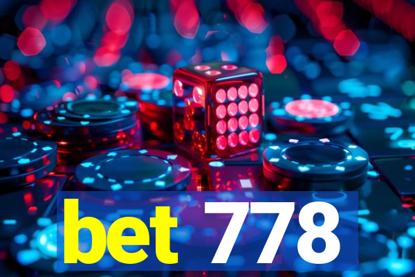 bet 778