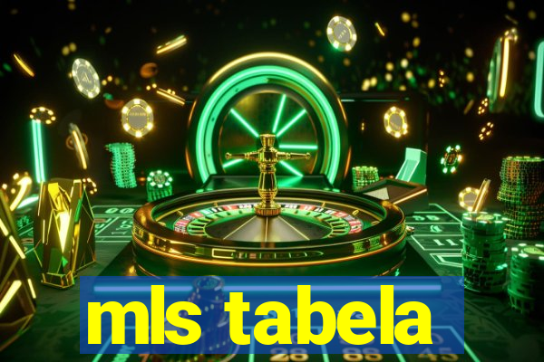 mls tabela