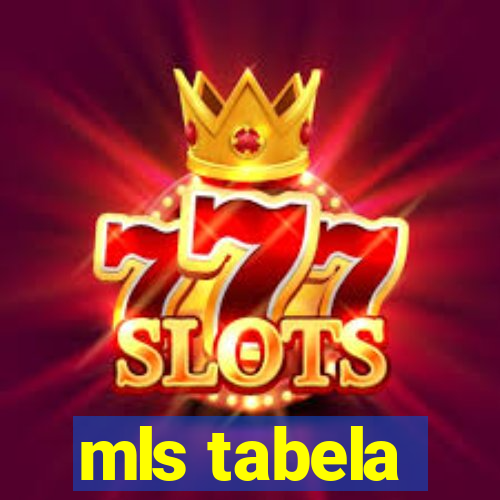 mls tabela