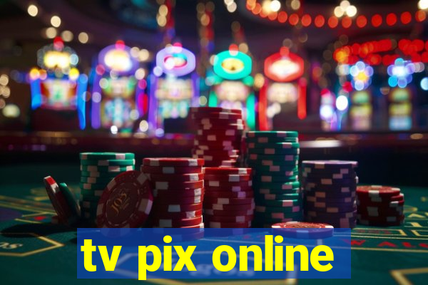 tv pix online