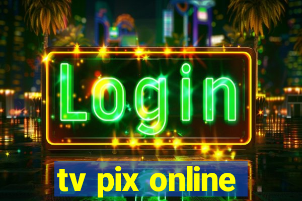 tv pix online