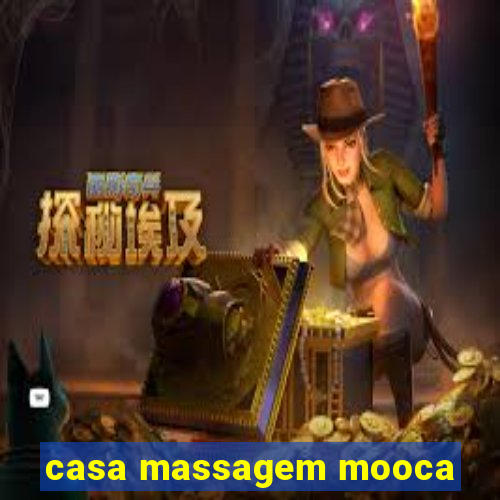 casa massagem mooca