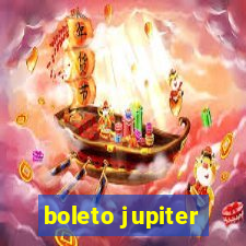 boleto jupiter