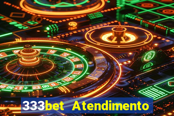 333bet Atendimento ao Cliente