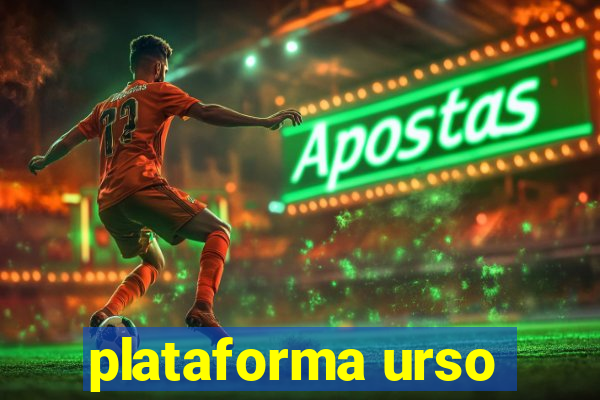 plataforma urso