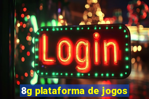 8g plataforma de jogos