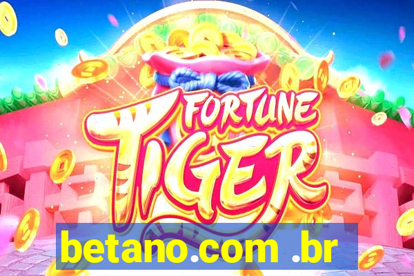 betano.com .br