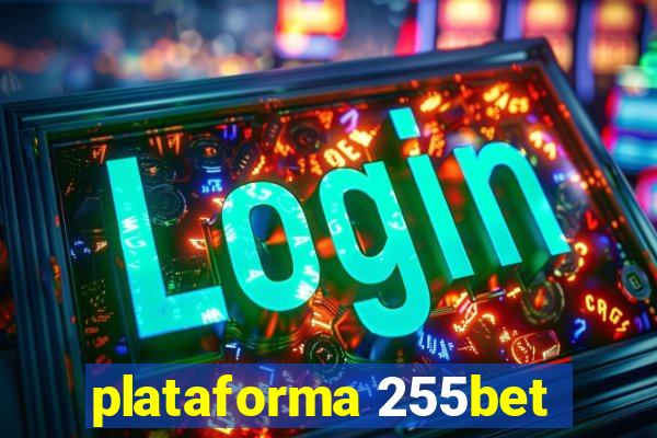 plataforma 255bet