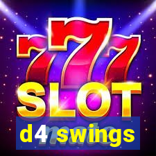 d4 swings