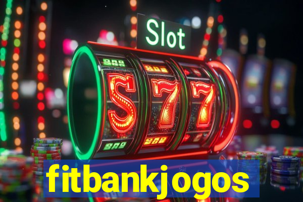 fitbankjogos