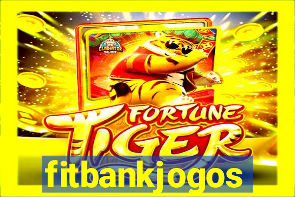 fitbankjogos