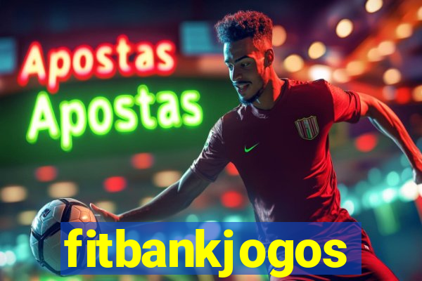 fitbankjogos