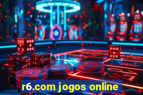 r6.com jogos online