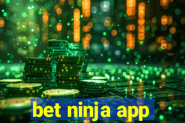 bet ninja app