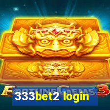 333bet2 login