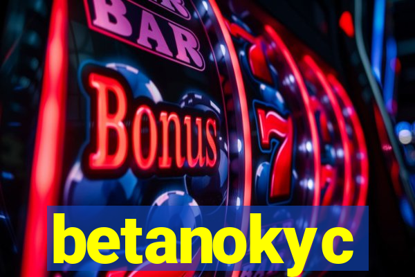 betanokyc