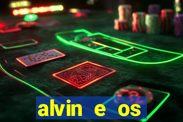 alvin e os esquilos redecanais