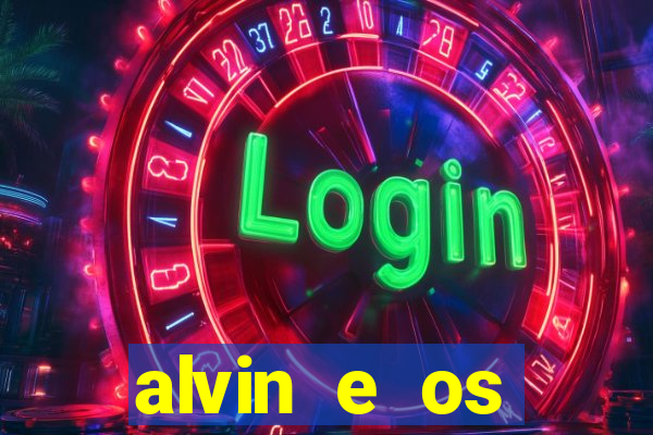 alvin e os esquilos redecanais