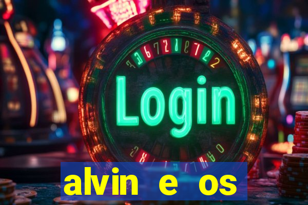 alvin e os esquilos redecanais