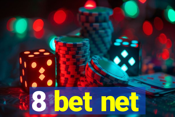 8 bet net