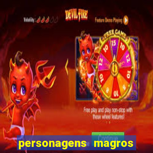 personagens magros de desenhos