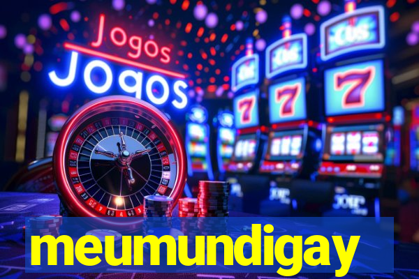 meumundigay