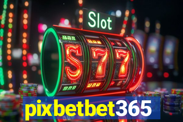 pixbetbet365