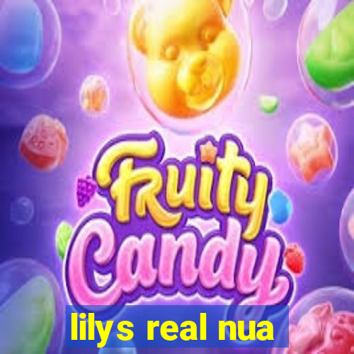 lilys real nua