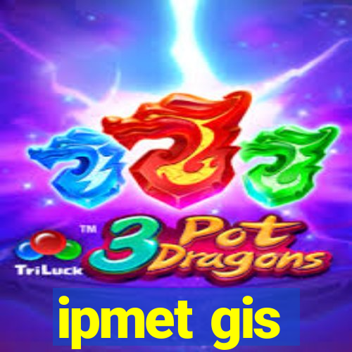 ipmet gis